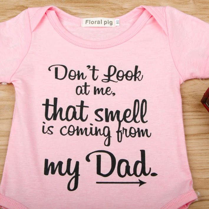 That Smell is Coming From Dad onesie